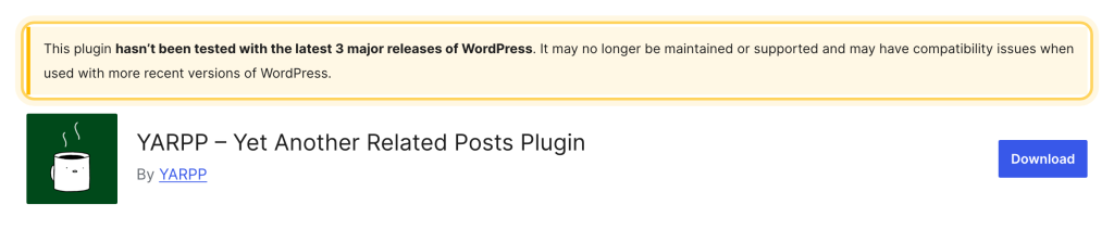WordPress.org warning that YARPP has not been tested with the last three major WordPress releases.